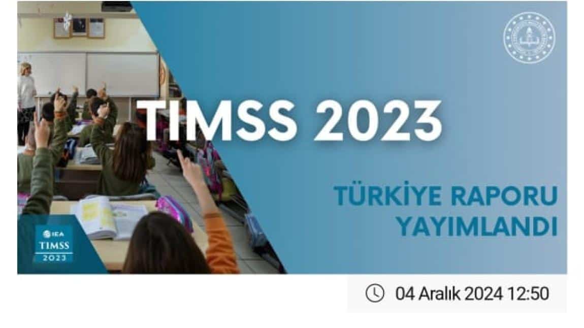 Timss 2023 yılı Sınav Başarısında Okulumuzun Katkısı 